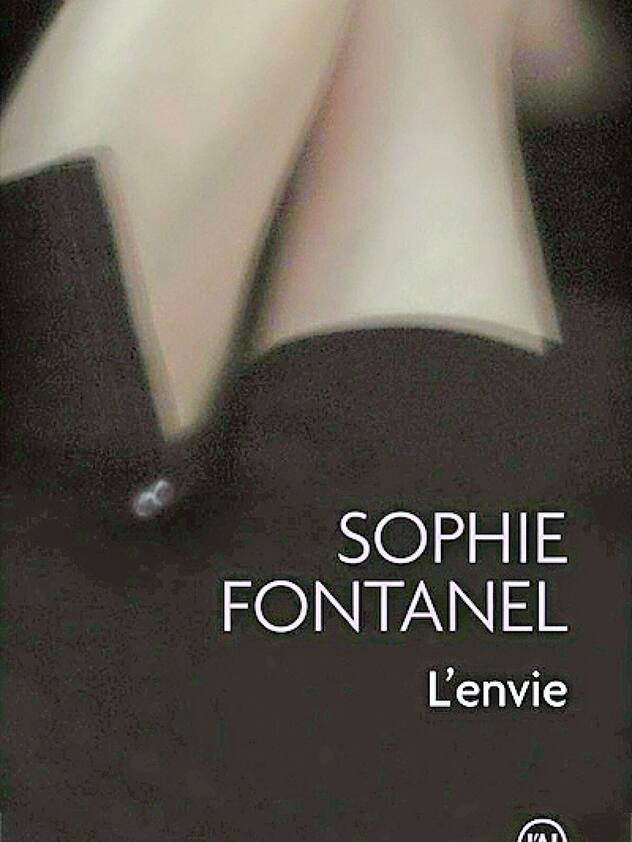 «L’envie» de Sophie Fontanel