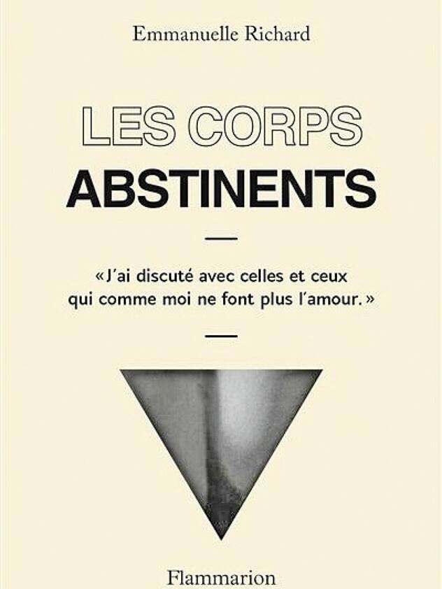 «Les corps abstinents» d’Emmanuelle Richard
