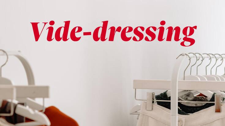 Vide dressing de L'illustré
