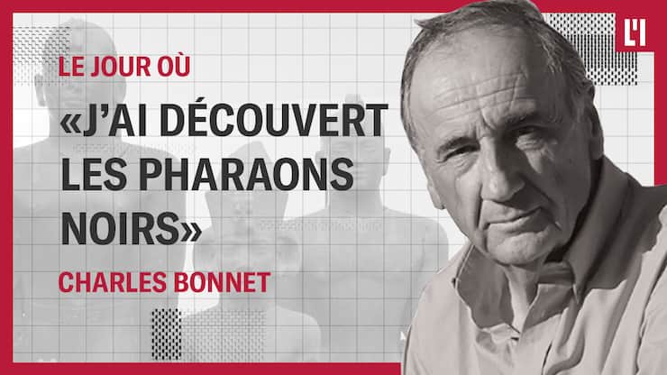 Charles Bonnet et sa découverte des pharaons noirs