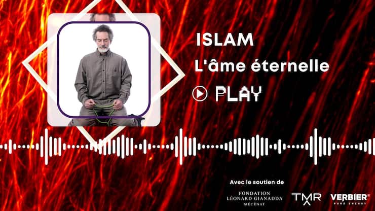 Islam: l'âme éternelle