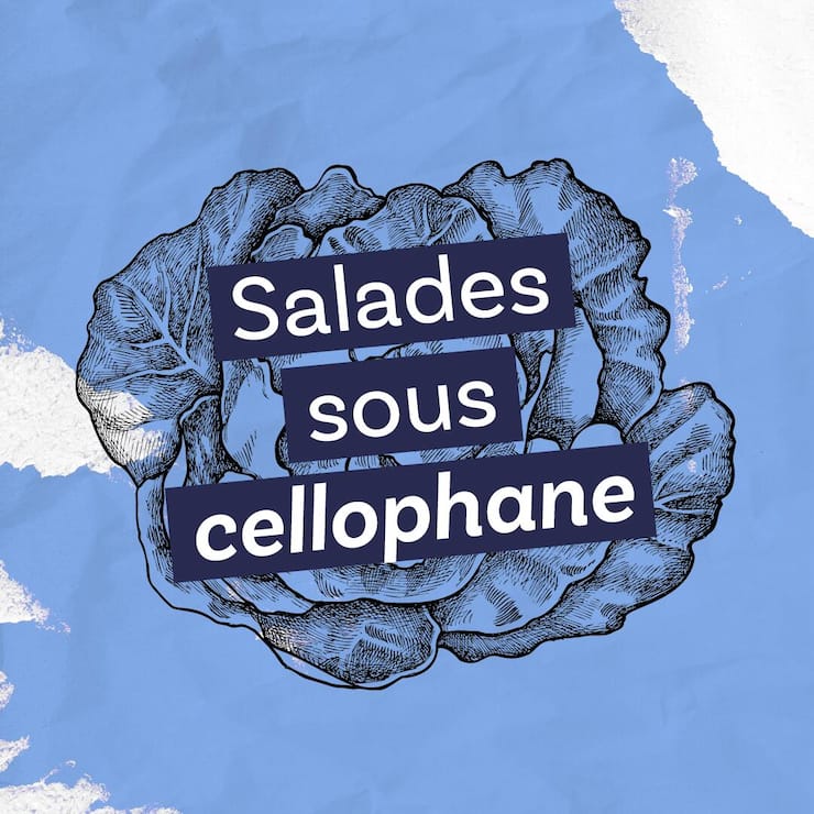 Episode 2 du podcast «Le vert(t) dans l'assiette»: Salades sans cellophane