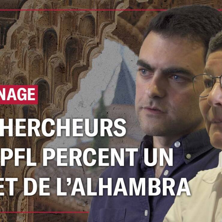 Des chercheurs de l’EPFL percent un secret de l’Alhambra