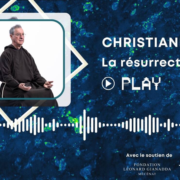 Le Christianisme – La résurrection