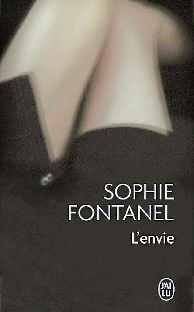 «L’envie» de Sophie Fontanel
