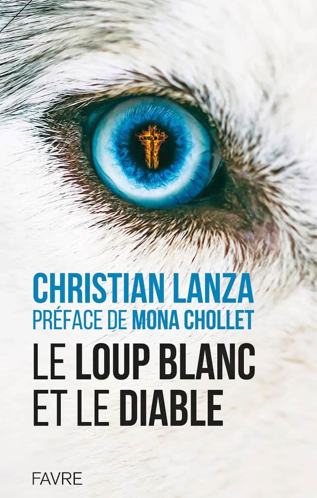 Christian Lanza - Le loup blanc et le diable