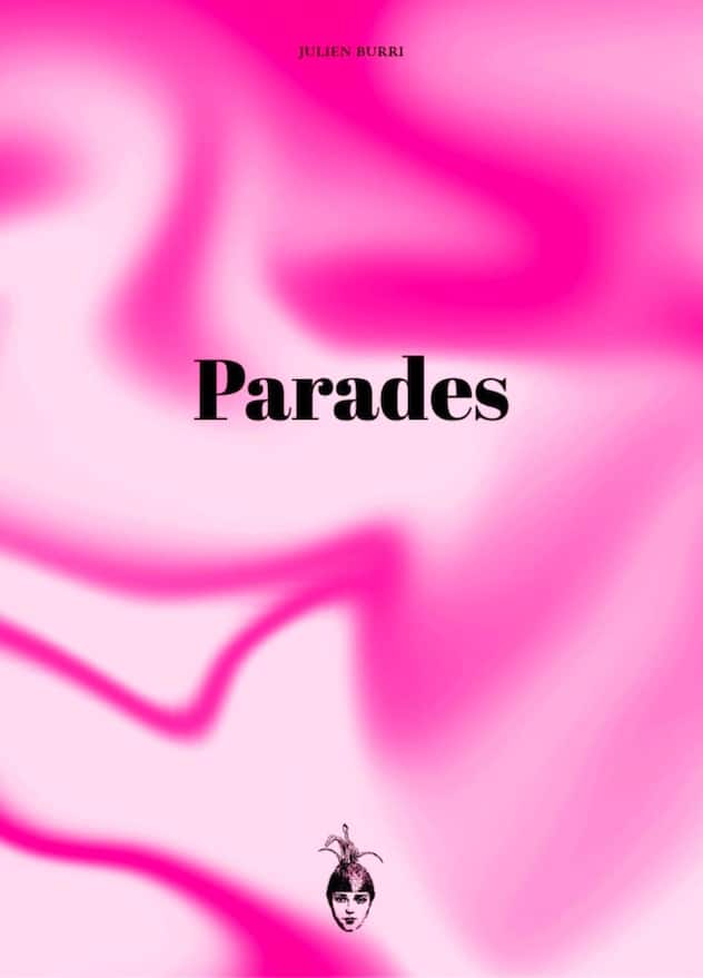 Parades de Julien Burri