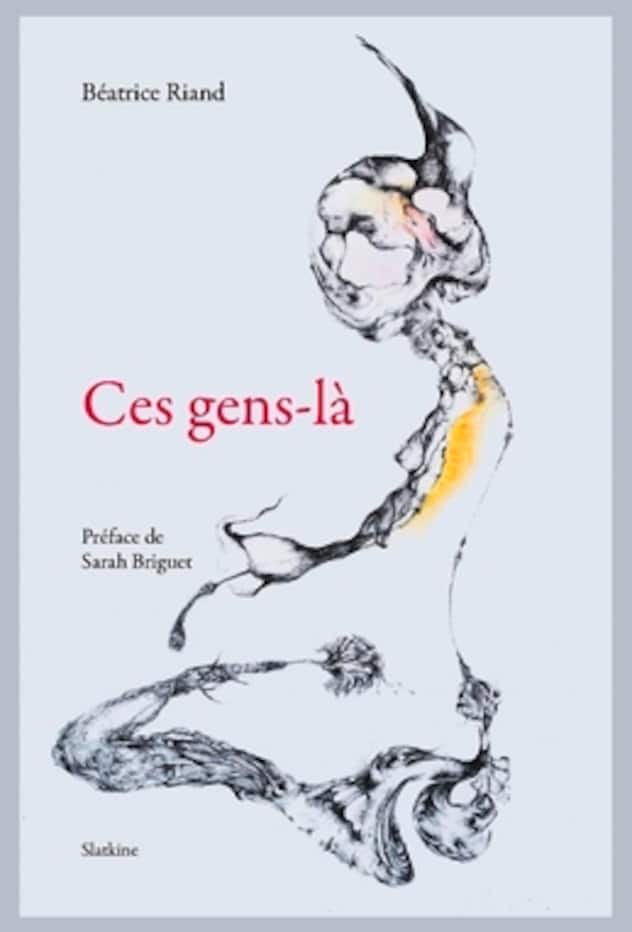  «Ces gens-là» par Béatrice Riand