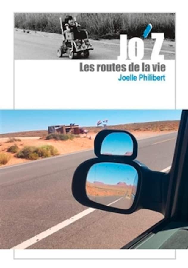 «Jo'z Sur les routes de la vie», un livre de Joelle Philibert