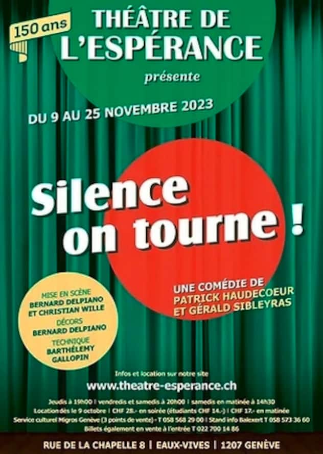 L'affiche de la pièce de théâtre «Silence on tourne!»