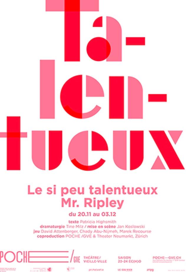 L'affiche de la pièce «Le si peu talentueux Mr. R.»