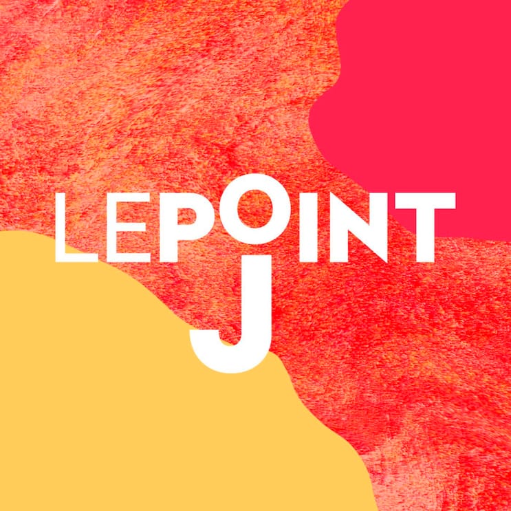 «Le point J»